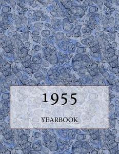The 1955 Yearbook: Interesting Facts from 1955 Including 30 Original Newspaper Front Pages - Perfect 60th Birthday or Anniversary Present di Andy Jackson edito da Createspace