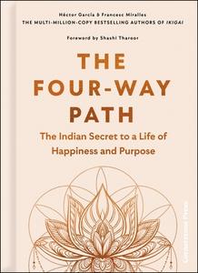 The Four-Way Path di Hector Garcia, Francesc Miralles edito da Cornerstone