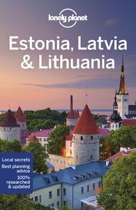 Lonely Planet Estonia, Latvia & Lithuania 9 di Anna Kaminski, Hugh Mcnaughtan, Ryan Ver Berkmoes edito da LONELY PLANET PUB
