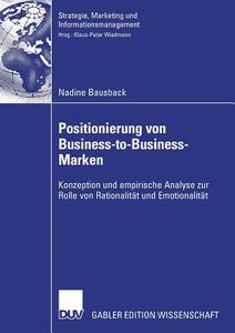 Positionierung von Business-to-Business-Marken di Nadine Bausback edito da Deutscher Universitätsverlag