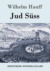Jud Süss di Wilhelm Hauff edito da Hofenberg