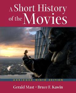 A Short History Of The Movies di Bruce F. Kawin, Gerald Mast edito da Pearson Education (us)