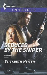 Seduced by the Sniper di Elizabeth Heiter edito da Harlequin