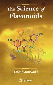 The Science of Flavonoids edito da Springer New York