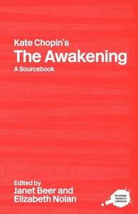 Kate Chopin's The Awakening di Janet Beer edito da Routledge