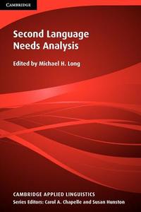Second Language Needs Analysis di Michael H. Long edito da Cambridge University Press