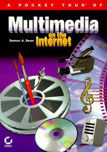 Pocket Tour of Multimedia on the Internet di Damon Dean edito da SYBEX INC