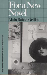 For a New Novel di Alain Robbe-Grillet edito da Northwestern University Press