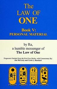 Law of One Book V: Personal Material Fragments Omitted from the First Four Books di Ra edito da Whitford Press,U.S.
