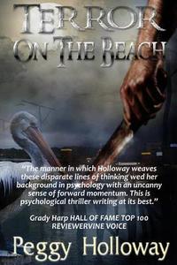 Terror on the Beach di Peggy Holloway edito da Createspace