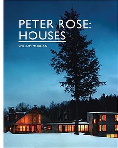 Peter Rose di Peter Rose edito da Princeton Architectural Press