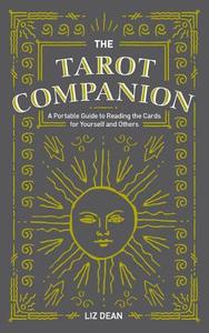 The Tarot Companion di Liz Dean edito da Fair Winds Press