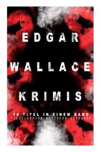 Edgar Wallace-krimis di Edgar Wallace edito da E-artnow