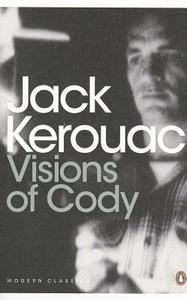 Visions of Cody di Jack Kerouac edito da Penguin Books Ltd