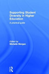 Supporting Student Diversity in Higher Education edito da Taylor & Francis Ltd
