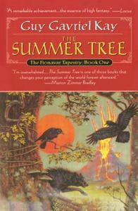 Summer Tree, The: Book One of the Fionavar Tapestry di Guy Gavriel Kay edito da ROC BOOKS