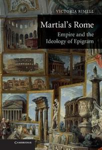 Martial's Rome di Victoria Rimell edito da Cambridge University Press