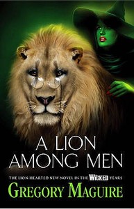 A Lion Among Men di Gregory Maguire edito da Headline Publishing Group