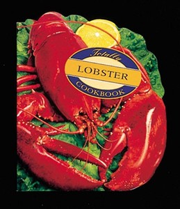 Lobster di Helene Siegel, Karen Gillingham edito da Celestial Arts