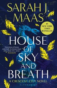 House of Sky and Breath di Sarah J. Maas edito da Bloomsbury UK
