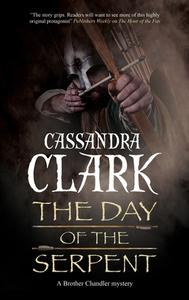 The Day Of The Serpent di Cassandra Clark edito da Canongate Books Ltd