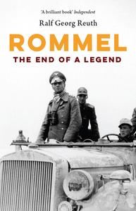 Rommel di Ralf Georg Reuth edito da Haus Publishing