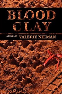 Blood Clay di Valerie Nieman edito da Press 53