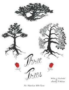 Three Trees di Stanley M. Wallace edito da Westbow Press