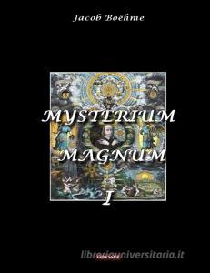 Mysterium Magnum di Jacob Boëhme edito da Odyssee Editions