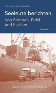 Seeleute berichten edito da Hinstorff Verlag GmbH
