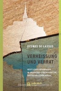 Verheissung und Verrat di Dysmas De Lassus edito da Aschendorff Verlag