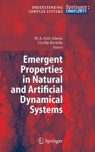 Emergent Properties in Natural and Artificial Dynamical Systems edito da Springer Berlin Heidelberg