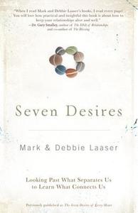 Seven Desires di Mark Laaser, Debra Laaser edito da Zondervan