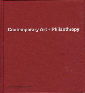 Contemporary Art And Philanthropy edito da Power Publications (australia)