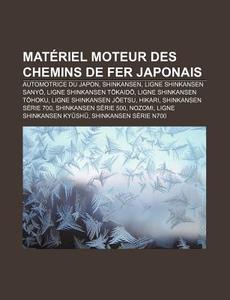 Mat Riel Moteur Des Chemins De Fer Japon di Livres Groupe edito da Books LLC, Wiki Series