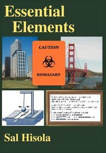 Essential Elements di Sal Hisola edito da AUTHORHOUSE