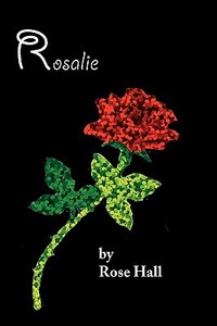 Rosalie di Rose Hall edito da Createspace