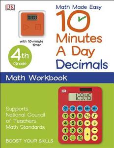 10 Minutes a Day: Decimals, Fourth Grade di DK edito da DK Publishing (Dorling Kindersley)