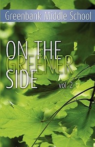 On the Greener Side Vol 2 edito da Word Alive Press