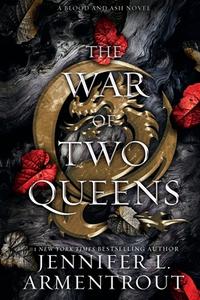 The War of Two Queens di Jennifer L. Armentrout edito da Blue Box Press