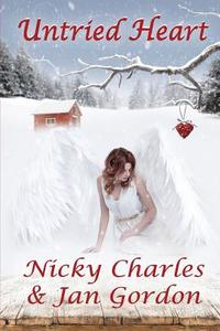 Untried Heart di Nicky Charles, Jan Gordon edito da Nicky Charles