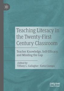 Teaching Literacy In The Twenty-First Century Classroom edito da Springer Nature Switzerland AG