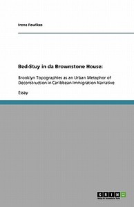 Bed-Stuy in da Brownstone House: di Irene Fowlkes edito da GRIN Publishing