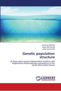 Genetic population structure di Lourenço Zacarias, Angus Macdonald, Johan Groeneveld edito da LAP Lambert Academic Publishing