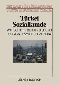 Türkei-Sozialkunde di Heidrun Czock edito da VS Verlag für Sozialwissenschaften