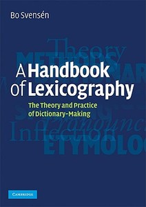A Handbook of Lexicography di Bo Svensén edito da Cambridge University Press