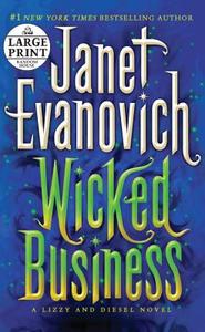 Wicked Business di Janet Evanovich edito da Random House Large Print Publishing