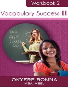 Vocabulary Success II: Book 2 di Okyere Bonna edito da Createspace