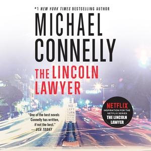 The Lincoln Lawyer di Michael Connelly edito da Hachette Book Group