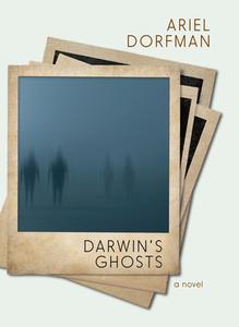 Darwin's Ghosts di Ariel Dorfman edito da Seven Stories Press,U.S.